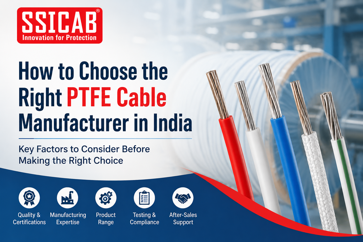 How to Choose the Right PTFE Cable Manufacturer in India